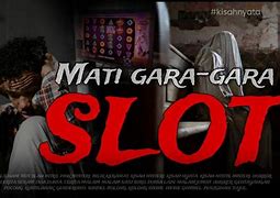 Kalah Gara Gara Slot Online Gila Gila